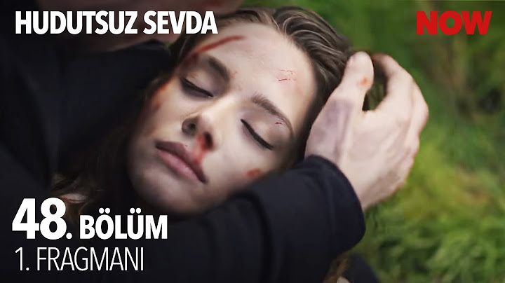 Hudutsuz Sevda 48. Bölüm 1. Fragmanı