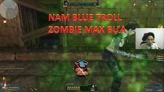 Truy Kích | Nam Blue Nhặt Súng Đua TOP vs Troll Zombie ✔