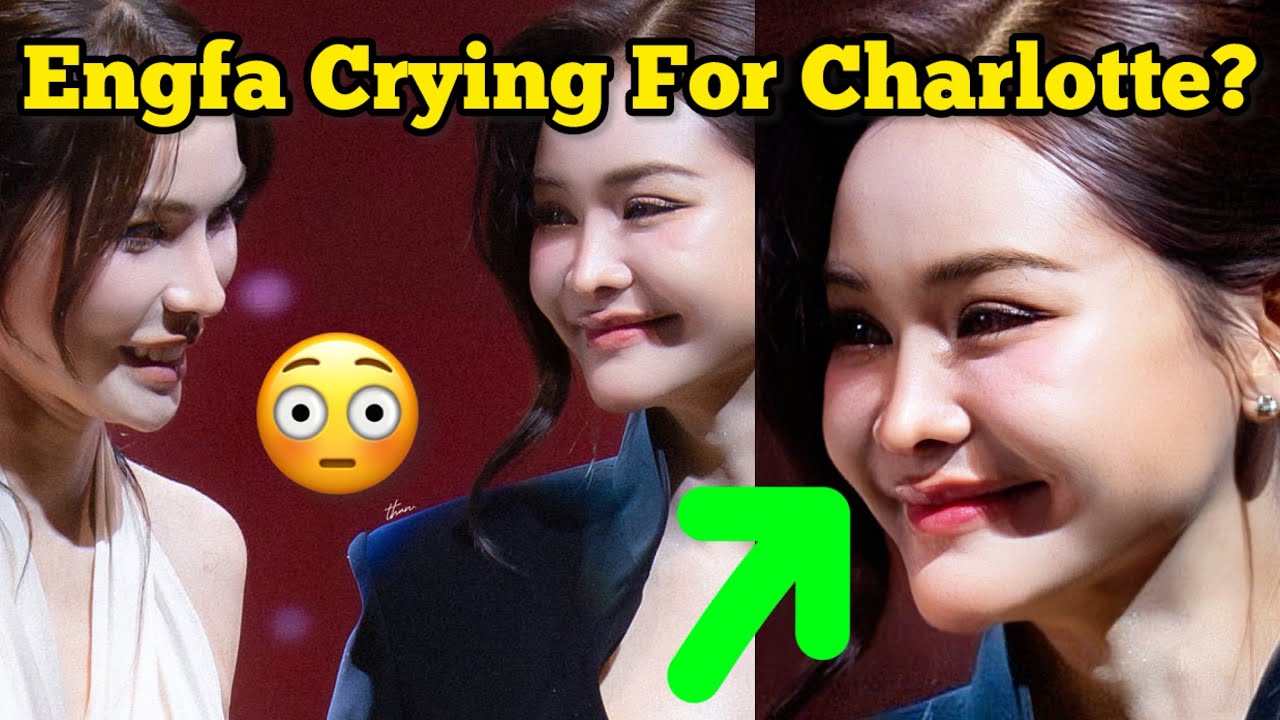 Englot 😳 Engfa Crying For Charlotte 🥺 Toxics Blaming Engfa 