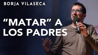 Ama a tus padres para liberarte de ellos | Conferencia presencial | Borja Vilaseca