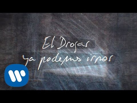 El Drogas - Ya podemos irnos (Lyric Video Oficial)