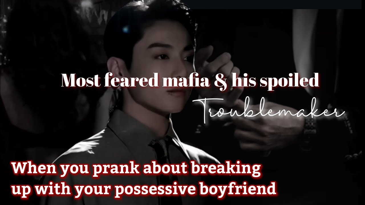 When you prank about breaking up with your possessive boyfriend 
