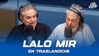 Traslanoche con Lalo Mir