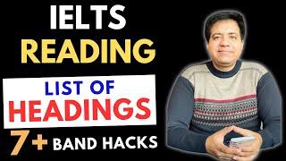 IELTS Reading: List Of Headings 7+ Band Hacks By Asad Yaqub