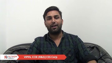 Network Bulls CCIE R&S Training Reviews by Mr. Vipin, Placed @ CSS Corp