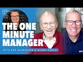 The One Minute Manager with Ken Blanchard and Randy Conley
