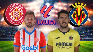 GIRONA vs VILLARREAL | Jornada 36 | LaLiga Española (EA Sports) | Pronóstico en FC 24