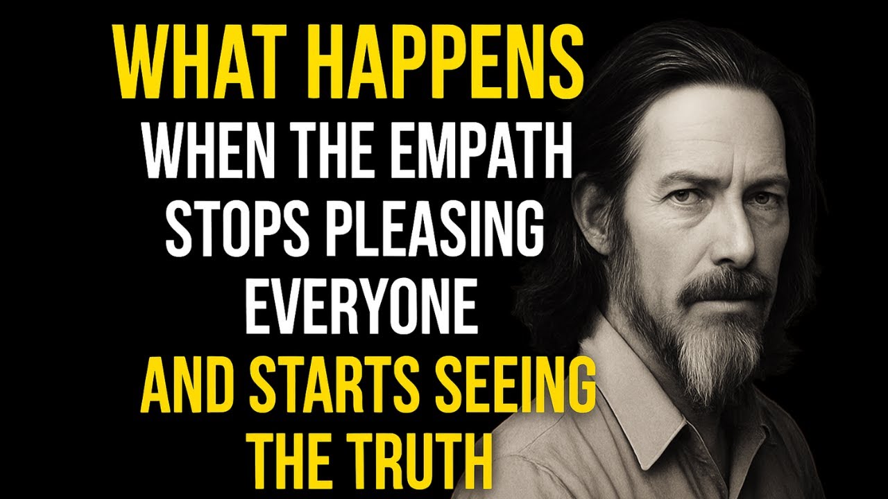 When the Empath Wakes Up - Alan Watts