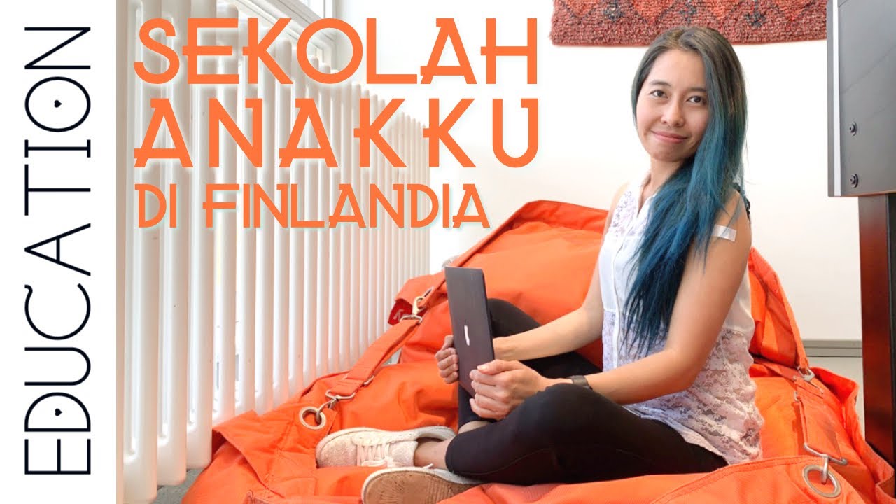 HARI PERTAMA MASUK SEKOLAH SD DI FINLANDIA | SISTEM PENDIDIKAN DI