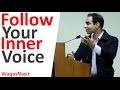 Follow your inner voice  by qasim ali shah  in urdu