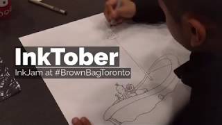 Brown Bag Toronto | InkTober InkJam