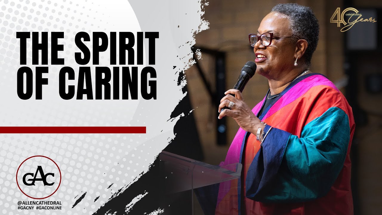 THE SPIRIT OF CARING | Rev. Dr. Renita Weems | Allen Worship Experience