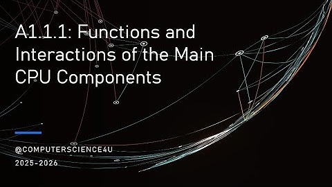 IBCS Lesson 3 - A 1-1-1 CPU Components