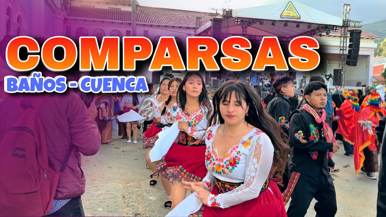 Baile de las Comparsas en Baños - Cuenca 2026