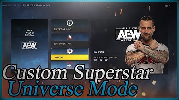 How to create a custom WWE 2K22 Superstar Universe Mode (AEW Career Mode)