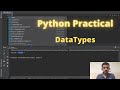 Python Practical | DataTypes