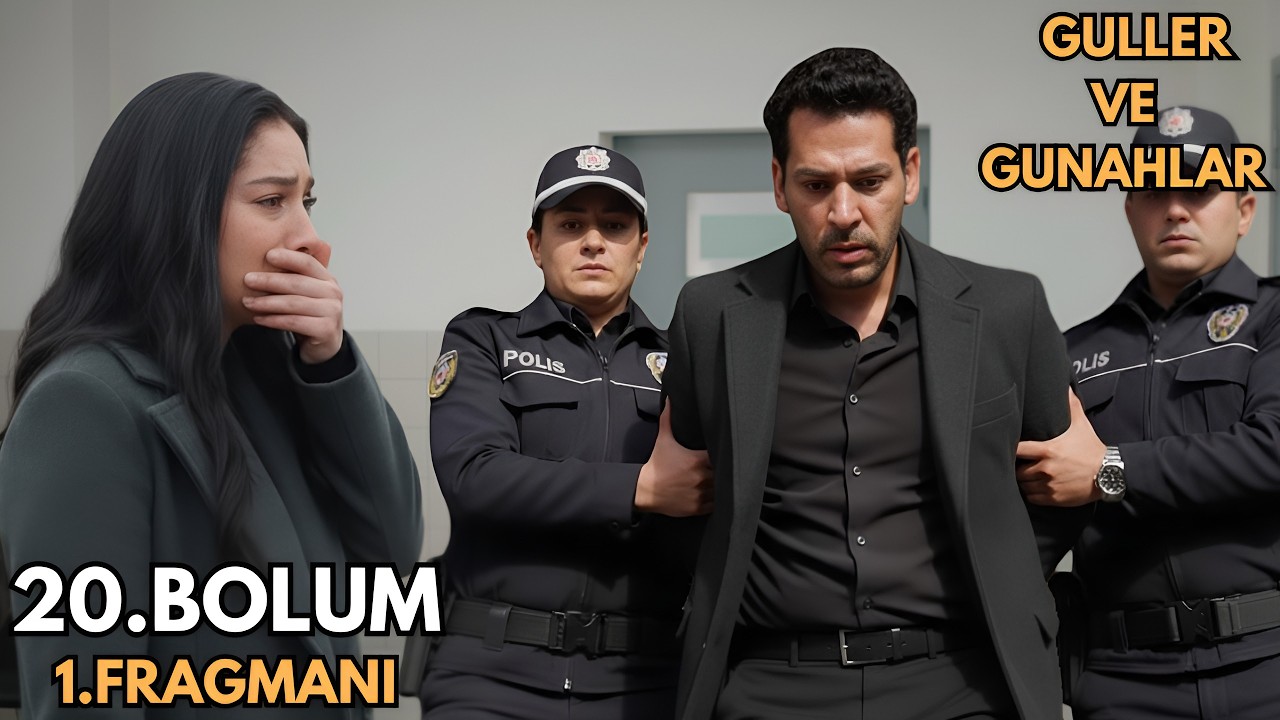 Güller ve Günahlar 20. Bölüm 1.Fragmanı |Serhat Tutuklanıyor mu? Berrak’ın Mahkemede Şok Eden İtiraf