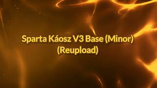 (REUPLOAD) Sparta Káosz V3 Base (Minor)