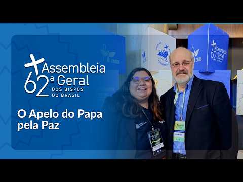UM CHAMADO À PAZ: A MENSAGEM DO PAPA ECOA AO MUNDO | CNBB 2026