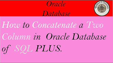 How to join or concatenate two column in oracle database in urdu