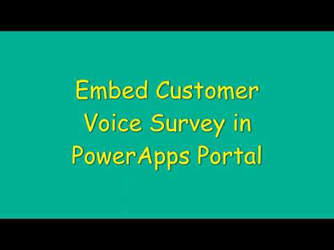 Embed Customer Voice Survey in PowerApps Portal