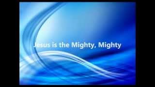 Colin Buchanan - Jesus Is The Mighty, Mighty King - W Lyrics chords
