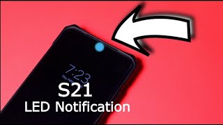 NEW LED Notification Light Hack Galaxy S21 / S21 Plus / S21 Ultra! screenshot 4