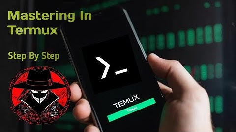 Mastering Termux: A Step-by-Step Tutorial