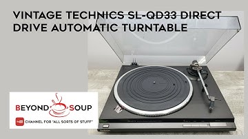 Overview - Vintage Technics SL-QD33 Direct Drive Automatic Vinyl Record Player Turntable