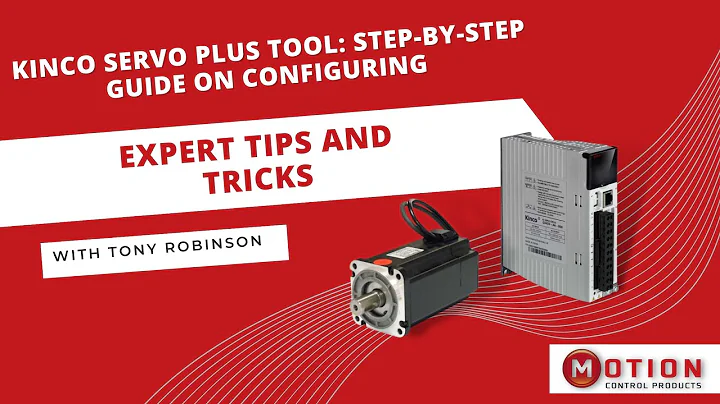 Kinco Servo Plus Tool: A Step-by-Step Guide to Configuring Your Servo Tool for Optimal Performance!