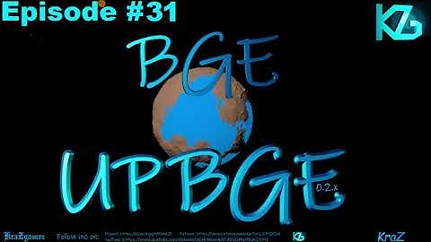 Episode #31 UPBGE: Digging deeper into Logic Bricks.