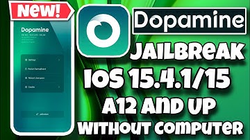 🔥💦Dopamine Jailbreak iOS 15.0 - iOS 15.4.1 for A12 and up without Computer released ✅