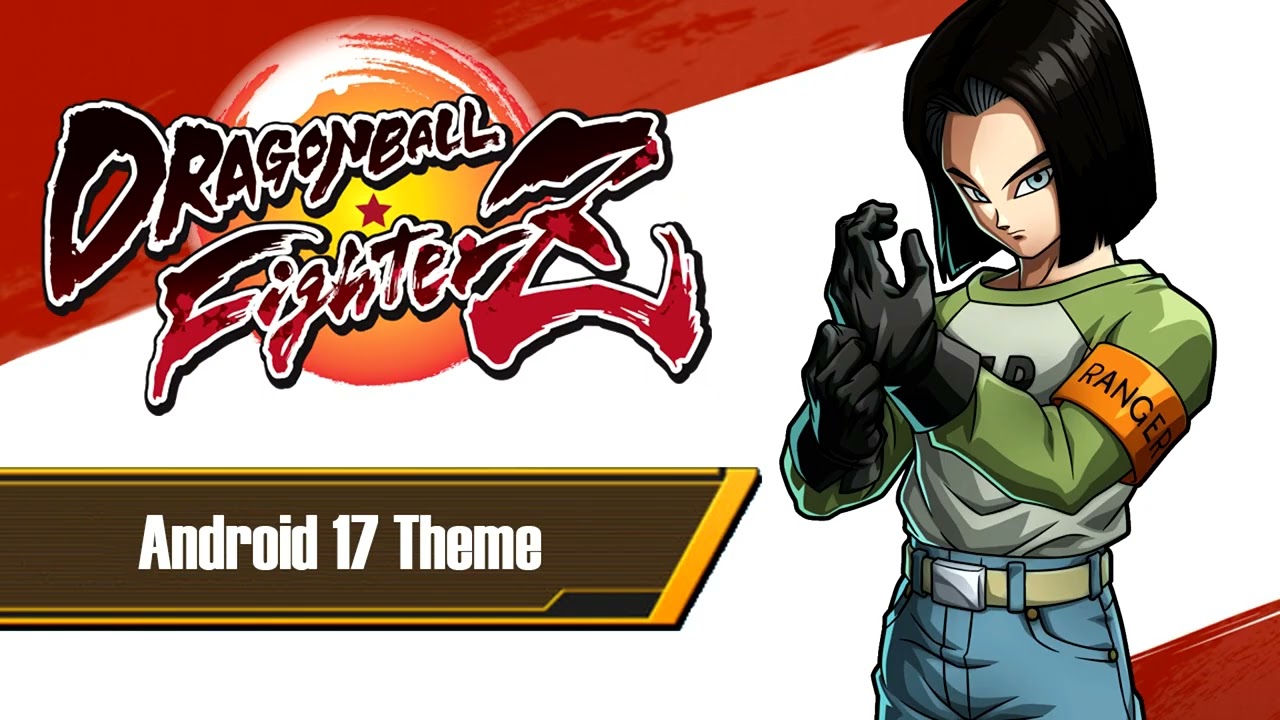 Dragon Ball FighterZ OST - Android 17 Theme