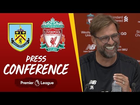 Jürgen Klopp's pre-match press conference | Burnley vs Liverpool