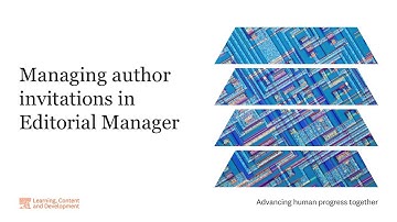 Managing author invitations in Editorial Manager