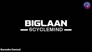 Biglaan (Karaoke) -6Cyclemind