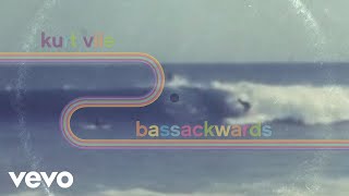 Vignette de la vidéo "Kurt Vile - Bassackwards"