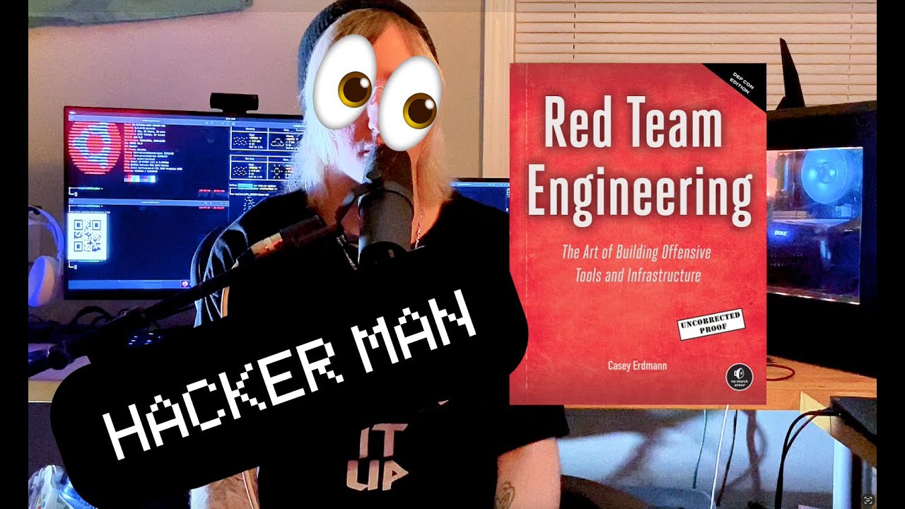 BECOME REAL HACKERMAN - (Red Team Engineering - NEW BOOK!)