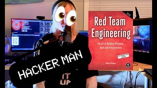 BECOME REAL HACKERMAN - (Red Team Engineering - NEW BOOK!)