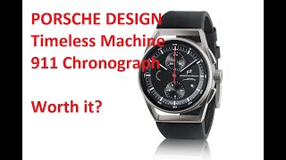 Porsche Design Timeless Machine 911 Chronograph Watch Review