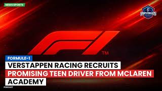 Verstappen Racing recruits promising teen driver from McLaren Academy