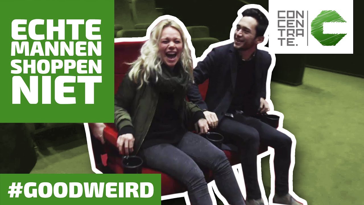ECHTE MANNEN SHOPPEN NIET - CONCENTRATE #Goodweirdwednesday - YouTube