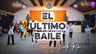 El Ultimo Baile - Luck Ra (Ole o Leo Leo Leo). Coreografía zumba cuarteto.