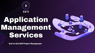 Streamline Your SAP Operations with KRTI's Application Management Services (AMS) | Cost-Effective