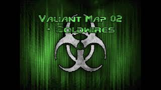 Valiant Map 02 ost remake - Coldwires