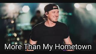 Morgan Wallen - More Than My Hometown