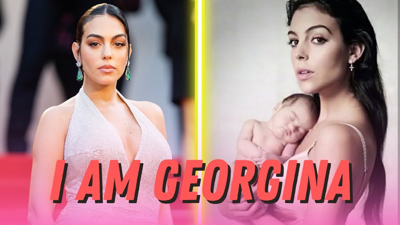 THE SECRET STORY OF GEORGINA RODRIGUEZ I AM GEORGINA NETFLIX - YouTube