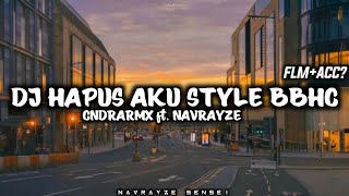 FREE FLM ACC || DJ HAPUS AKU CNDRARMX ft. NAVRAYZE