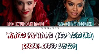 What’s My Name (Red Version) From Descendants: The Rise Of Red (Colour Coded Lyrics) Resimi