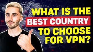 What is The Best Country to Choose For VPN? screenshot 3
